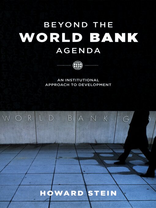 Title details for Beyond the World Bank Agenda by Howard Stein - Available